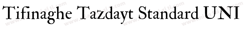 Tifinaghe Tazdayt Standard UNICODE字体转换